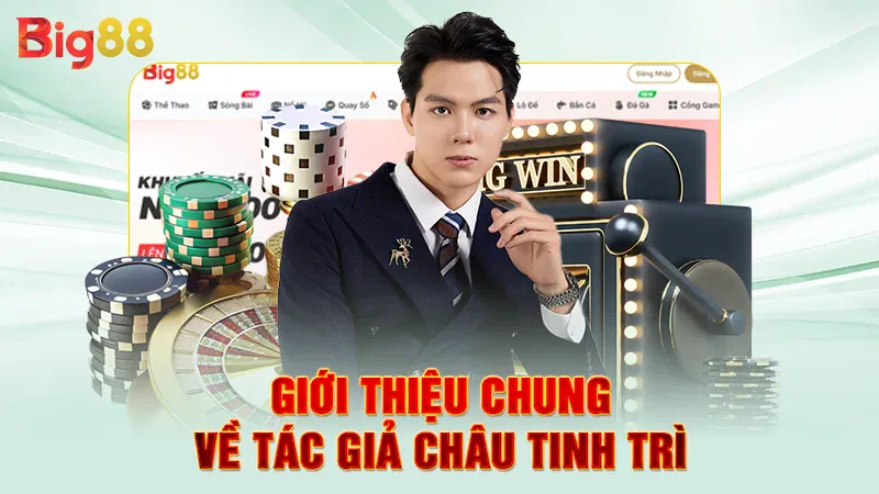 Tác Giả 1 Giới thiệu chung về tác giả Châu Tinh Trì
