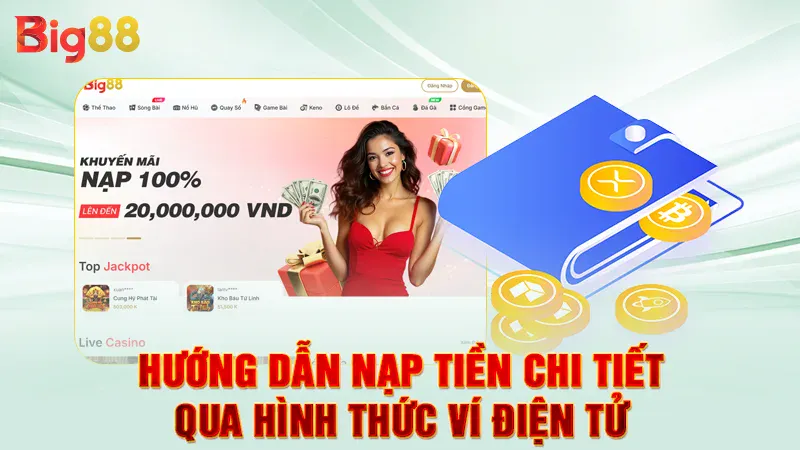 Hướng dẫn nạp tiền chi tiết qua hình thức ví điện tử