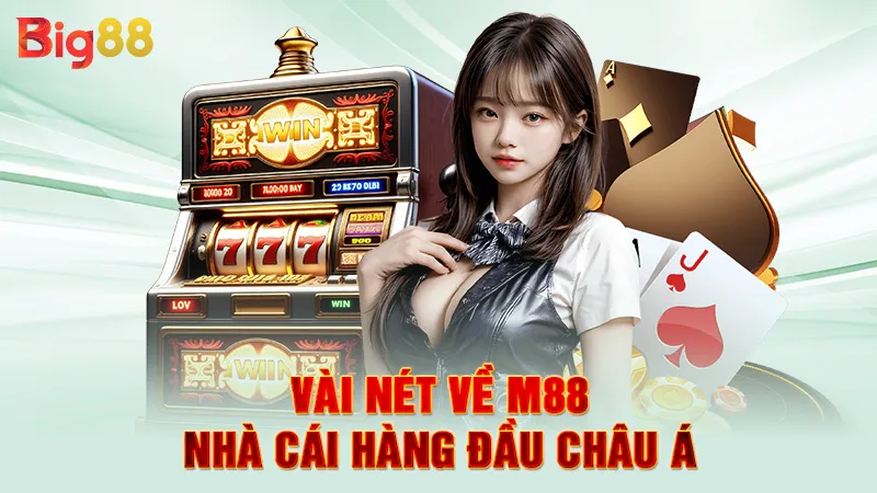 M88 Nhà Cái Hàng Đầu Châu Á 2 Vài nét về M88 nhà cái hàng đầu châu Á